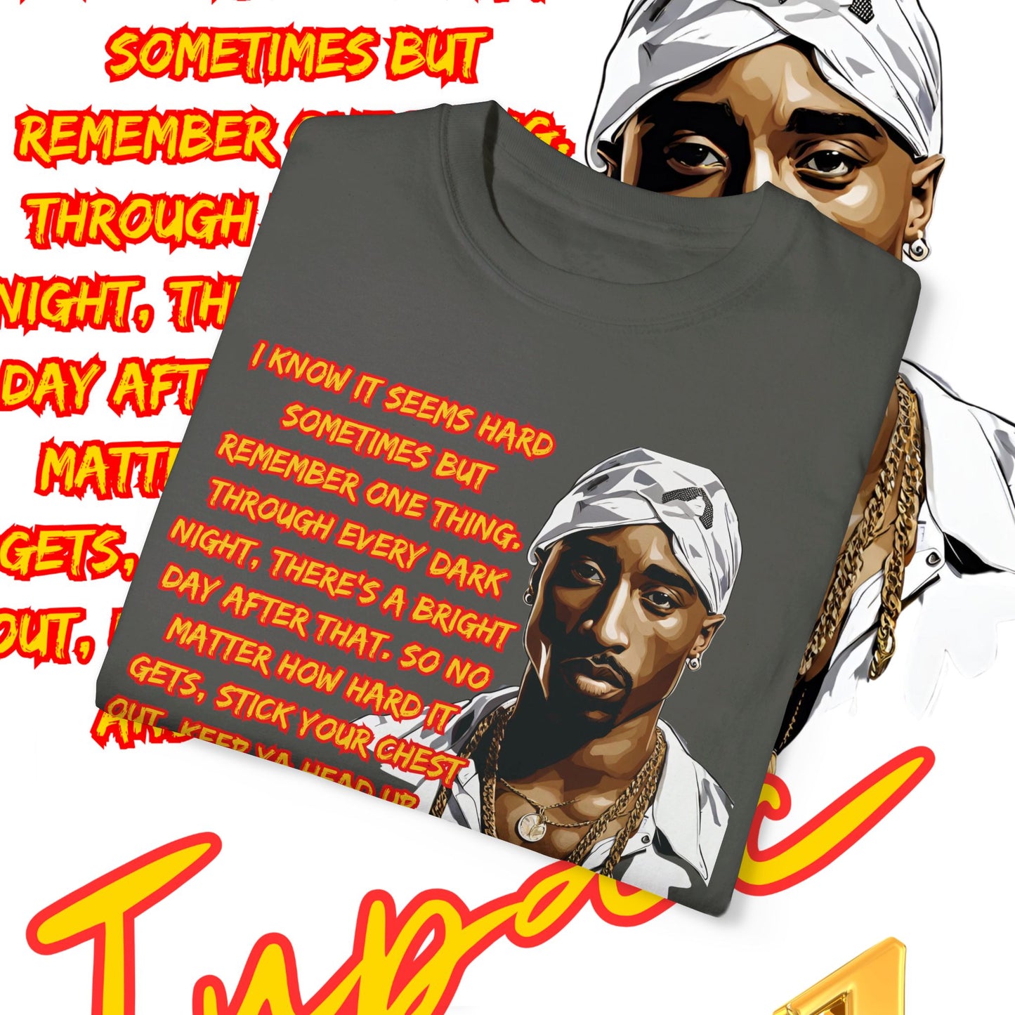 Tupac T-Shirt, Hip-Hop Icon Tee, Hard Times Motivational Lyrics Shirt, Rap Legend Fan Gear, Thug Life Apparel,
